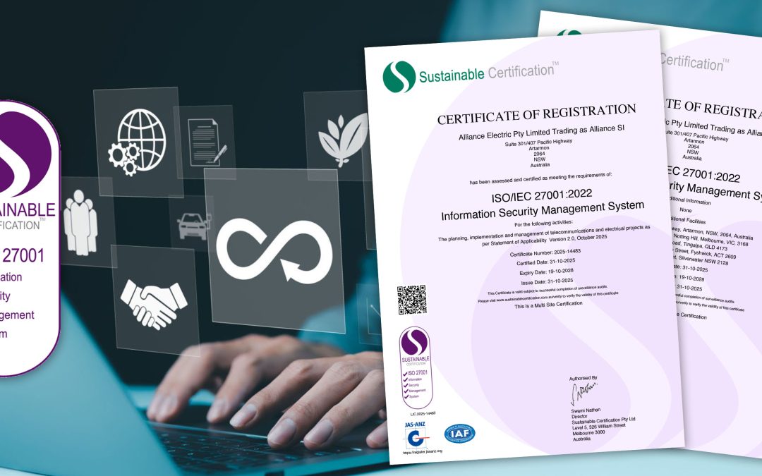 Alliance SI achieves ISO 27001 Certification : Delivering greater security and assurance for critical environments